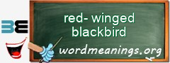 WordMeaning blackboard for red-winged blackbird